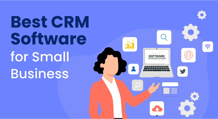Best CRM Tools for Small Business Owners